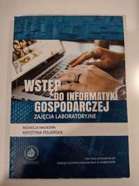 Wstęp do informatyki gospodarczej  Zajęcia lab. - Krystyna Polańska