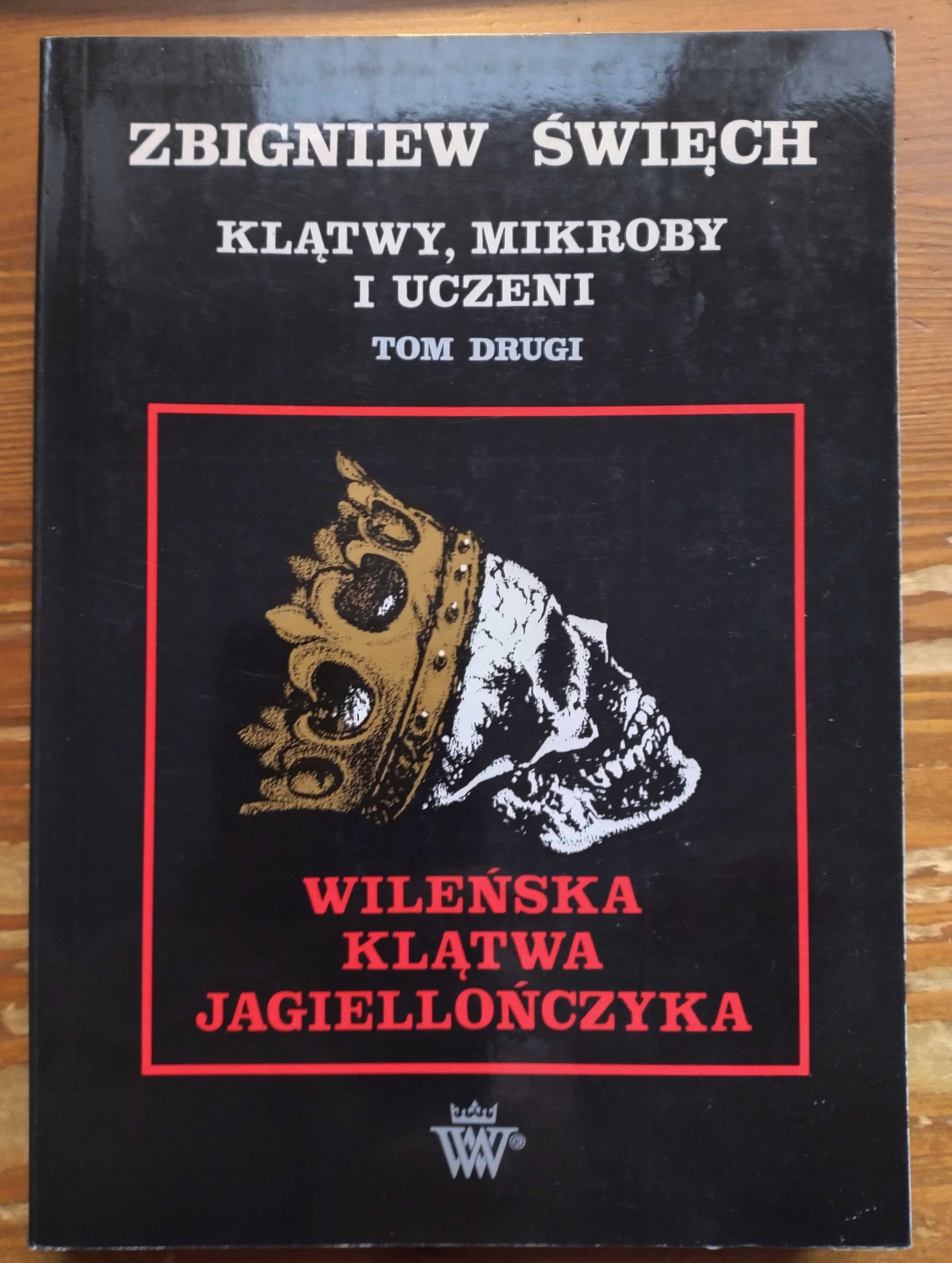 Klątwy, mikroby i uczeni tom drugi Zbigniew Święch, 1993 rok