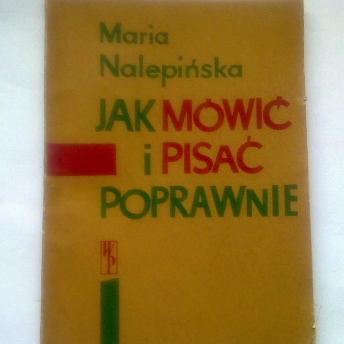 książka. Jak mówić i pisać poprawnie.