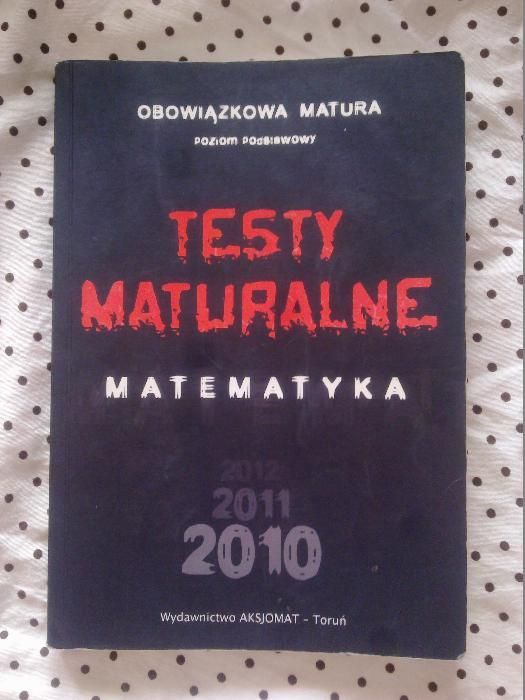 Testy maturalne, Matematyka, Obowiązkowa matura