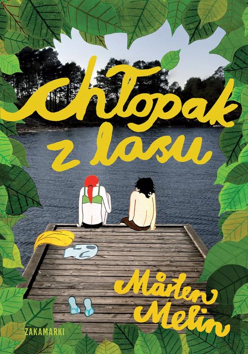 Chłopak z lasu. Zakamarki. Nowy Produkt