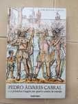 Pedro Álvares Cabral e a primeira viagem aos quatro cantos do mundo