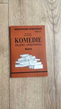 Komedie ('Skąpiec', 'Świętoszek') - opracowanie lektur