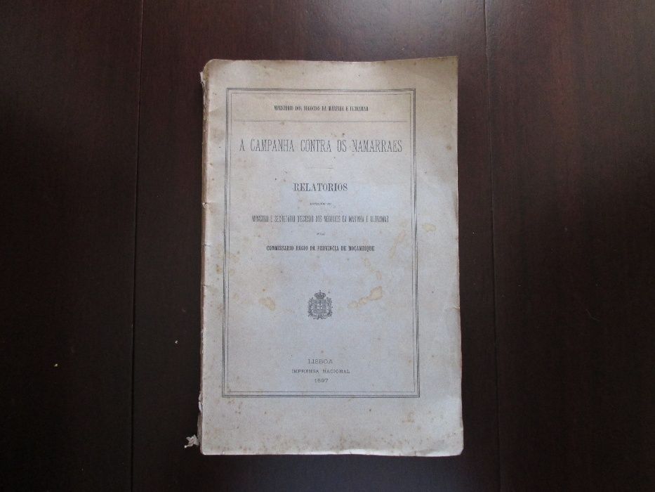 A Campanha Contra os Namarraes - Moçambique - Livro Antigo - 1897