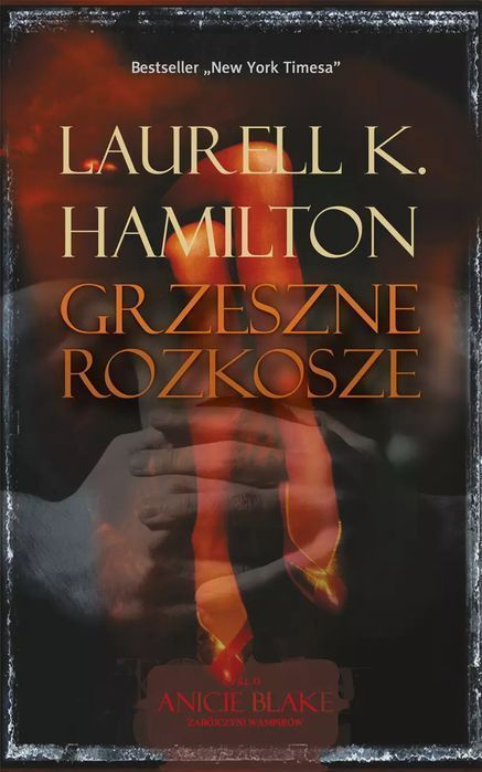 Grzeszne Rozkosze  Laurell K. Hamilton