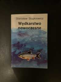 Wędkarstwo nowoczesne - Stanisław Stupkiewicz