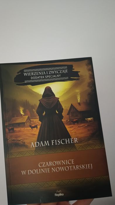 Adam Fischer, Czarownice w Dolinie Nowotarskiej