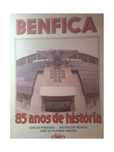 Benfica - 85 Anos de História