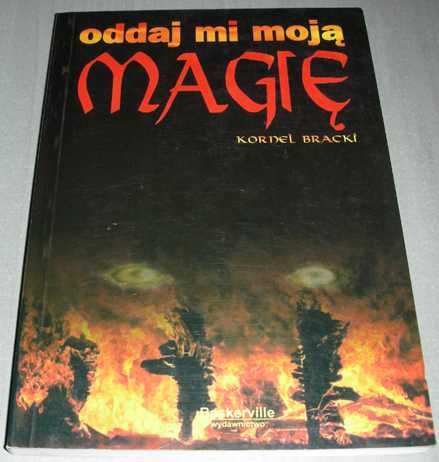Oddaj mi moją magię Bracki 2000 1. czytana