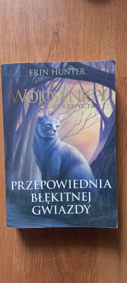 Wojownicy Przepowiednia Błękitnej Gwiazdy superedycja