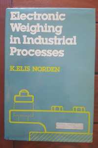 K. Elis Norden - Electronic Weighing in industrial processes