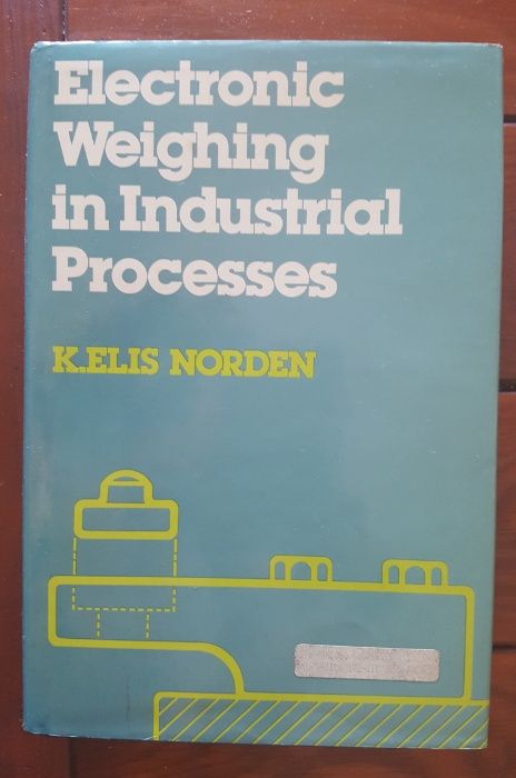 K. Elis Norden - Electronic Weighing in industrial processes