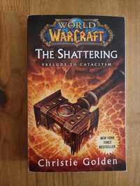 WarCraft the shattering