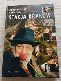 Stacja Kraków - zbiór krótkich opowieści i anegdot