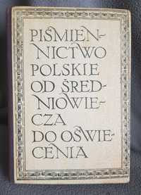 Piśmiennictwo Polskie Od Średniowiecza Do Oświecenia