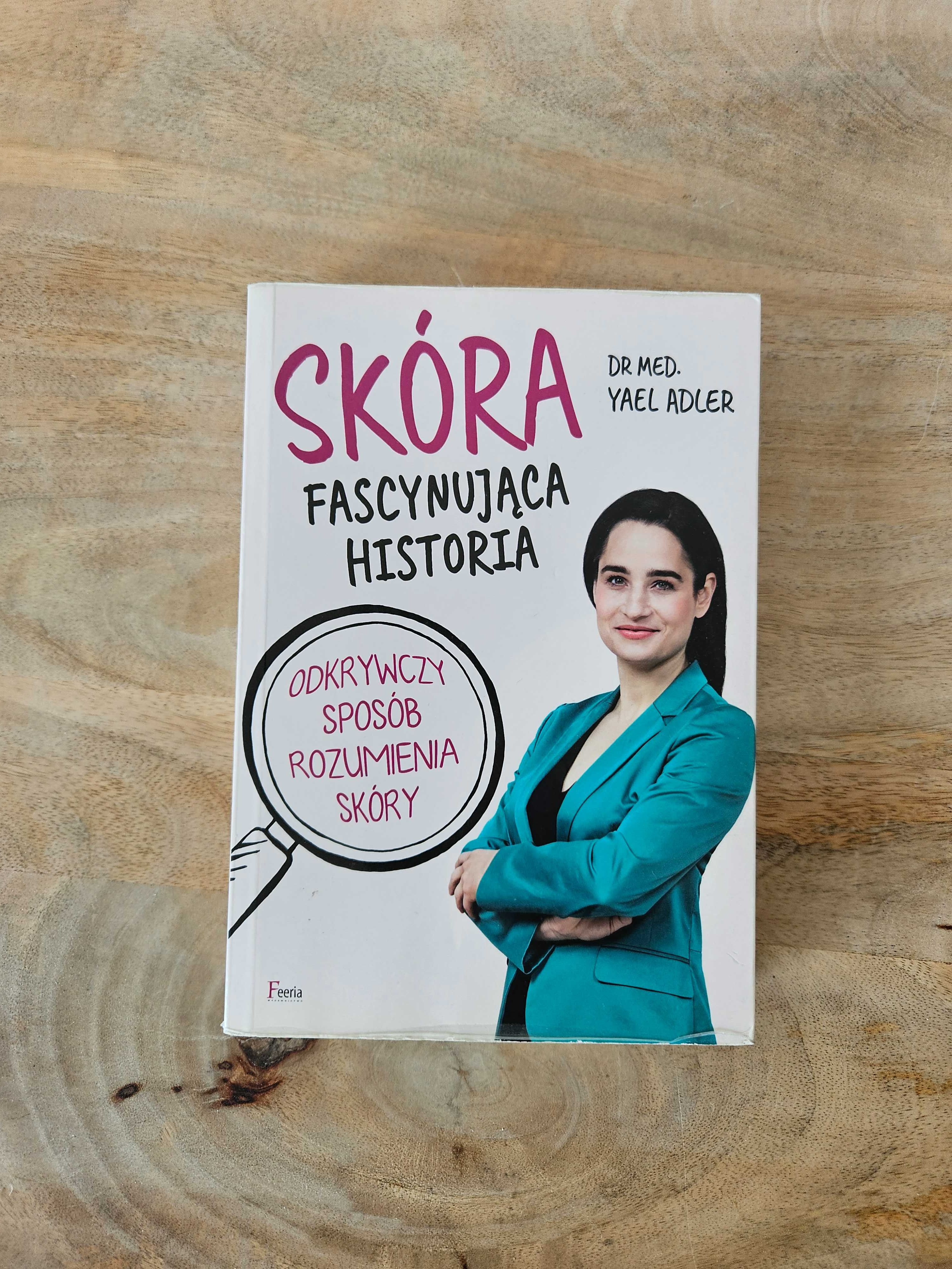 Skóra fascynująca historia dr.med. Yael Adler