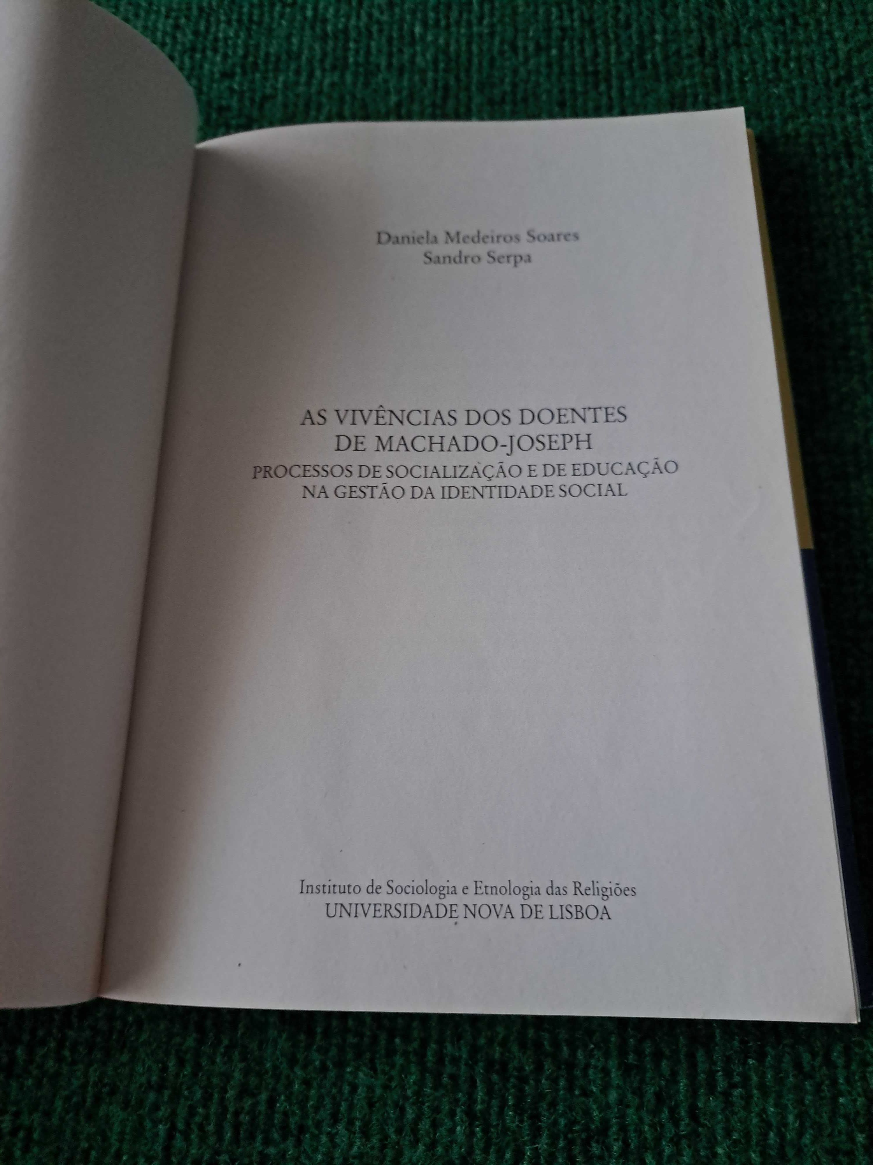 As Vivências dos Doentes de Machado-Joseph