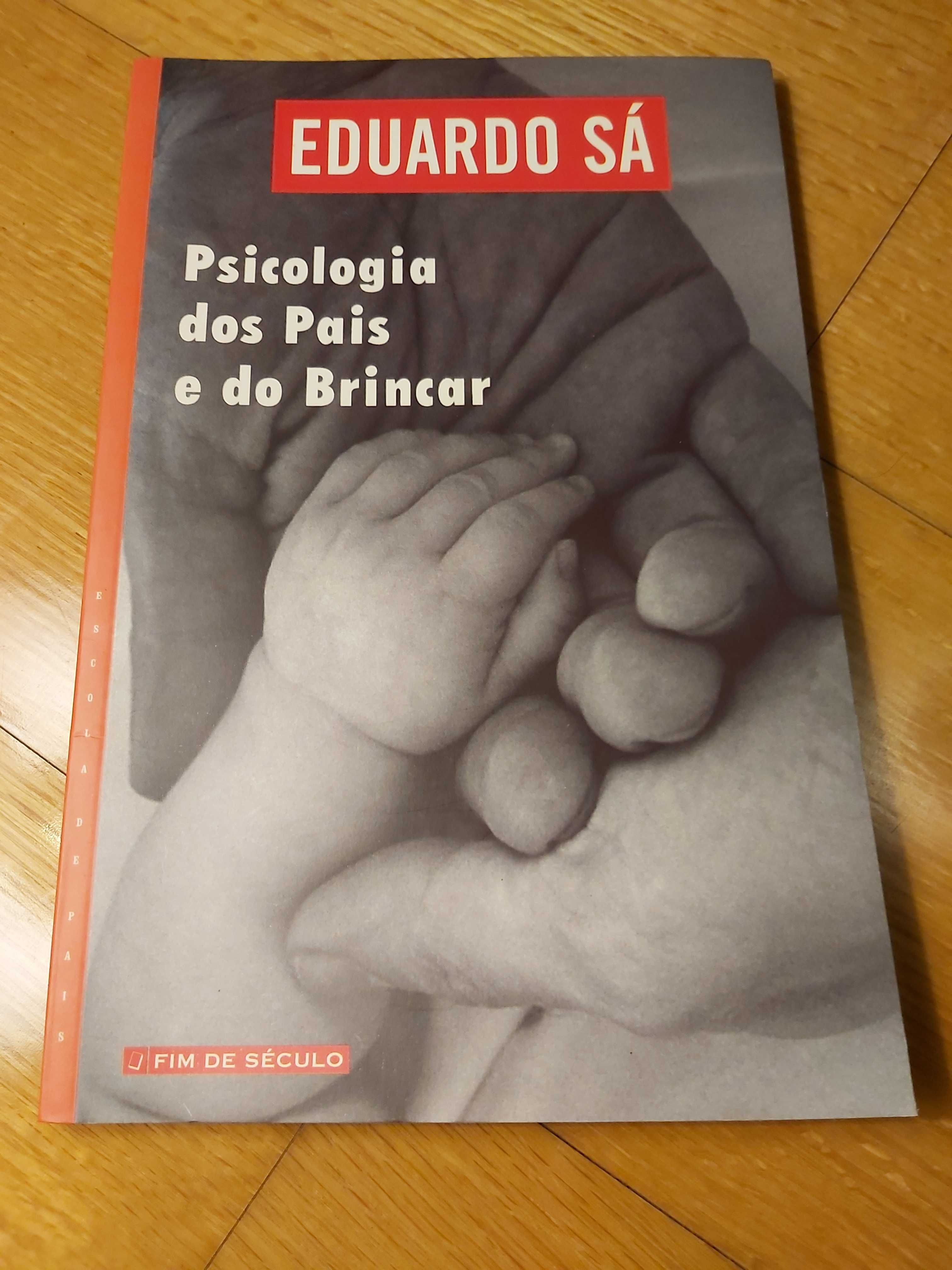 Livro Psicologia dos Pais e do Brincar - Eduardo Sá
