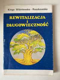 Rewitalizacja i Długowieczność - Kinga Wiśniewska-Roszkowska