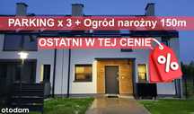 ✅Narożny Ogród 150m✅3 x Parking ✅P. Ciepła ✅ Fotowoltaika - AOW