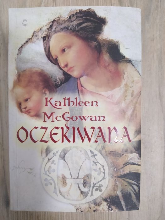 Kathleen McGowan "Oczekiwana"