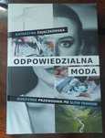 Odpowiedzialna moda Katarzyna Zajączkowska
