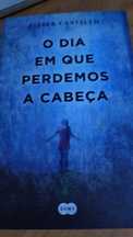 O dia em que perdemos a cabeça de Javier Castillo