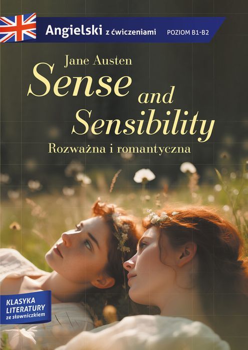 Sense And Sensibility Rozważna I Romantyczna