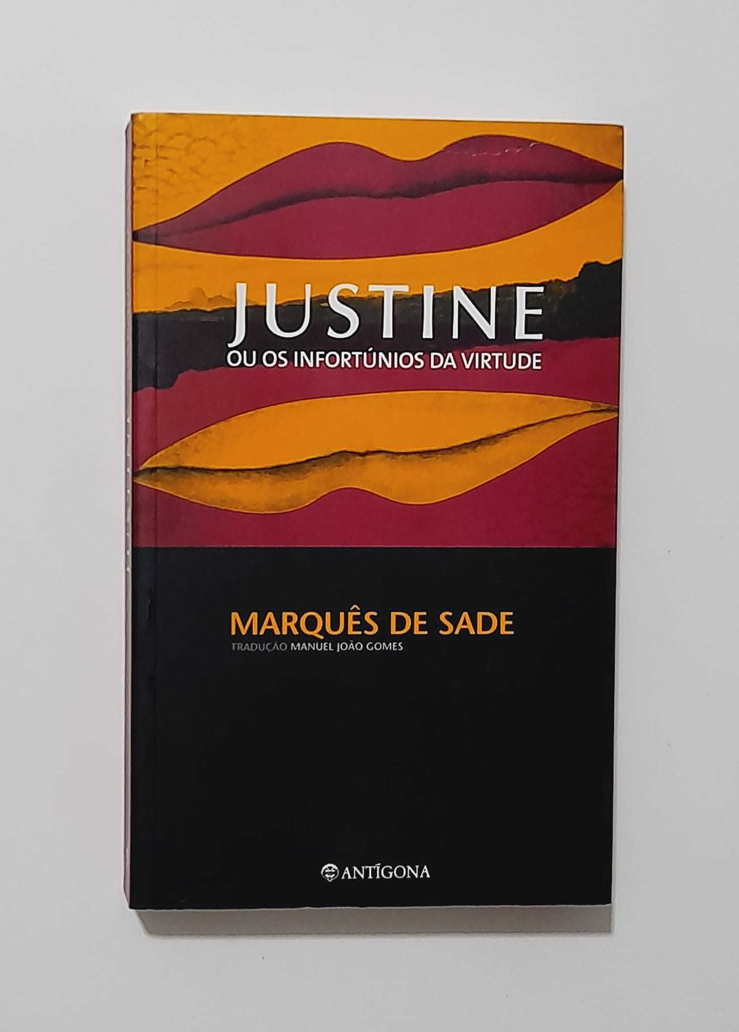 Justine ou os Infortúnios da Virtude - Marquês de Sade