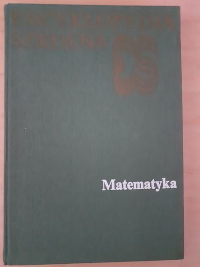 "Matematyka" - Encyklopedia szkolna, WSiP