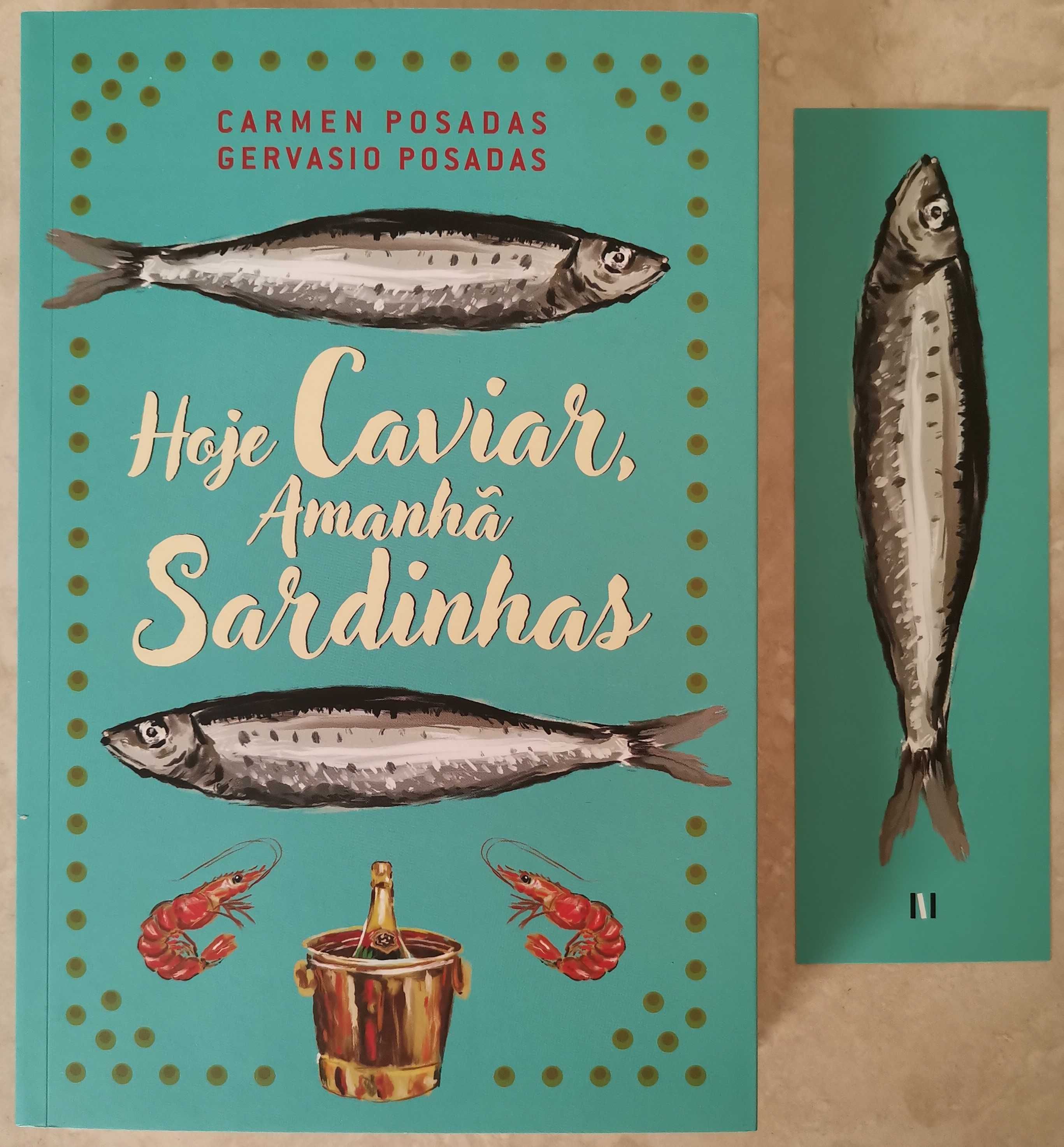 Portes Grátis - Hoje Caviar, Amanhã Sardinhas