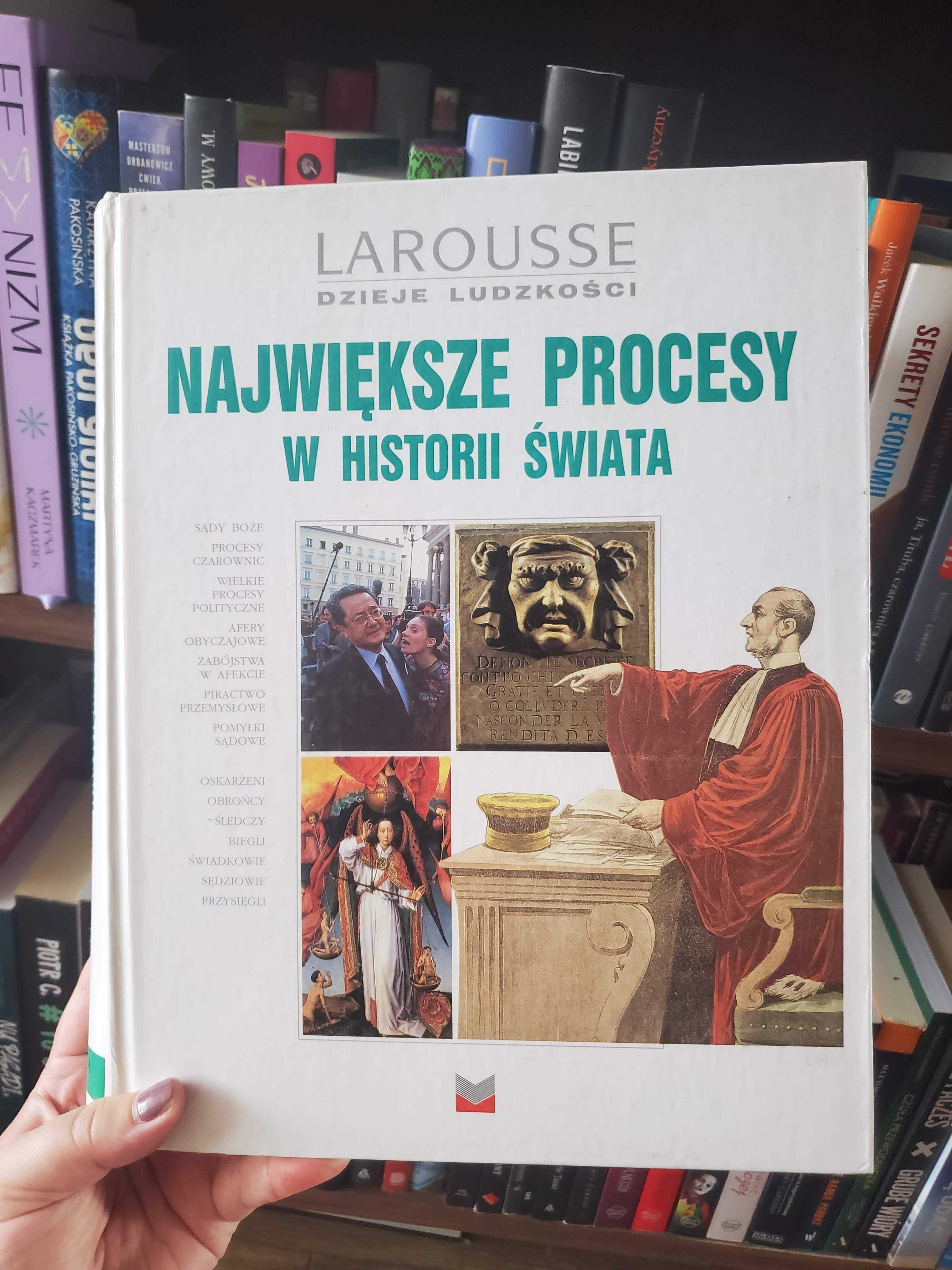 Największe procesy w historii świata Larousse