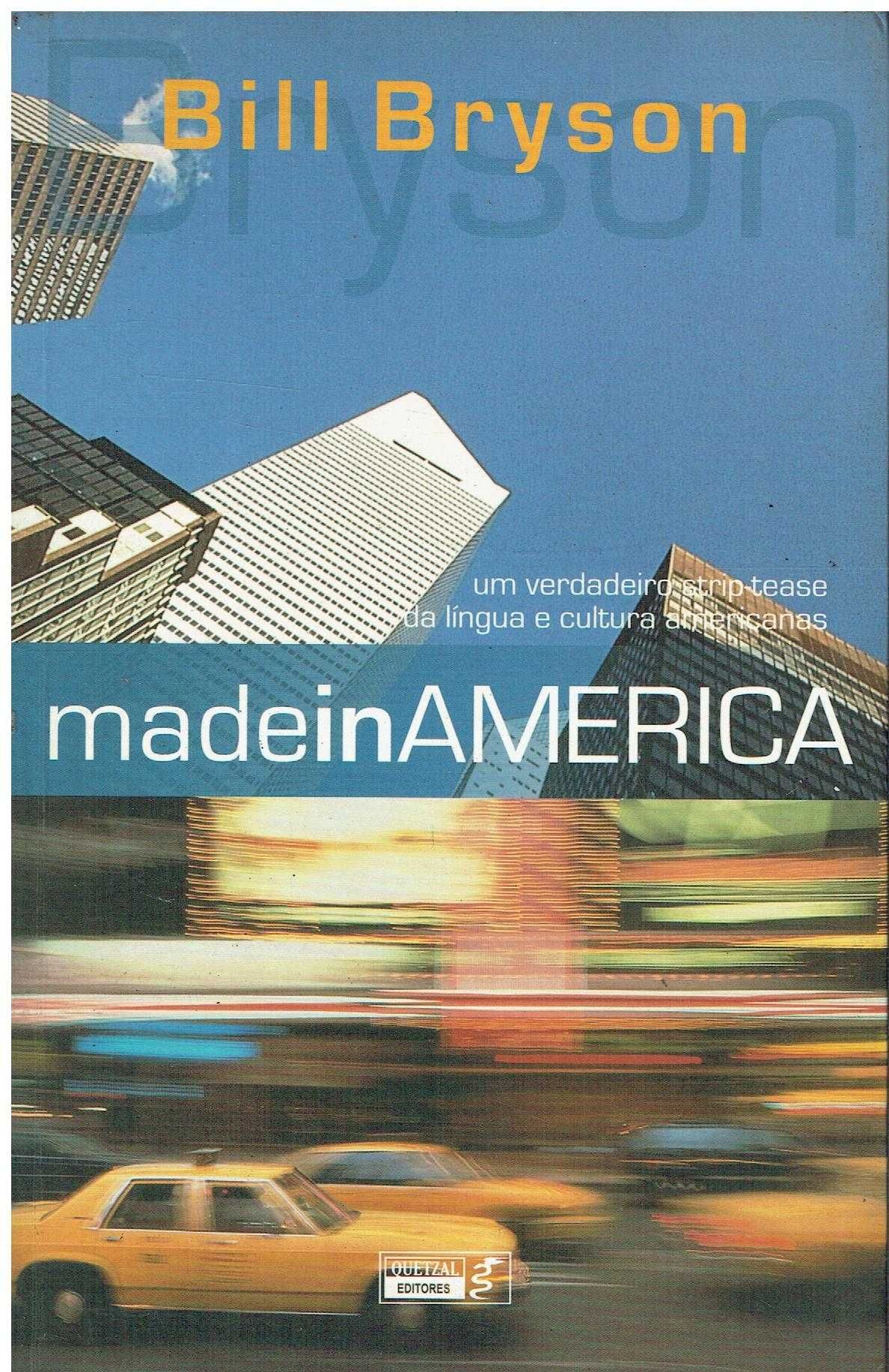 13621

Made in America
de Bill Bryson