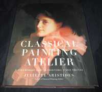 Livro Classical Painting Atelier Juliette Aristides