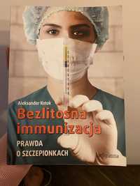 Książka "bezlitosna immunizacja" Aleksander Kotok