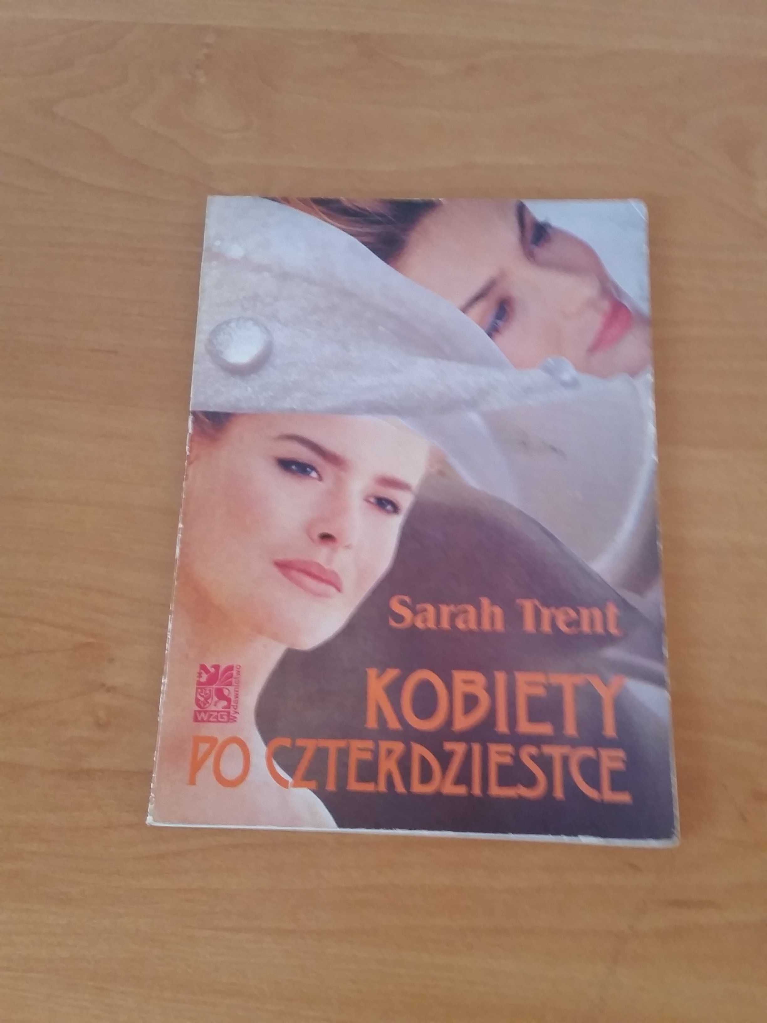 Kobiety po czterdziestce Sarah Trent książka