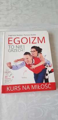 Egoizm to nie grzech!