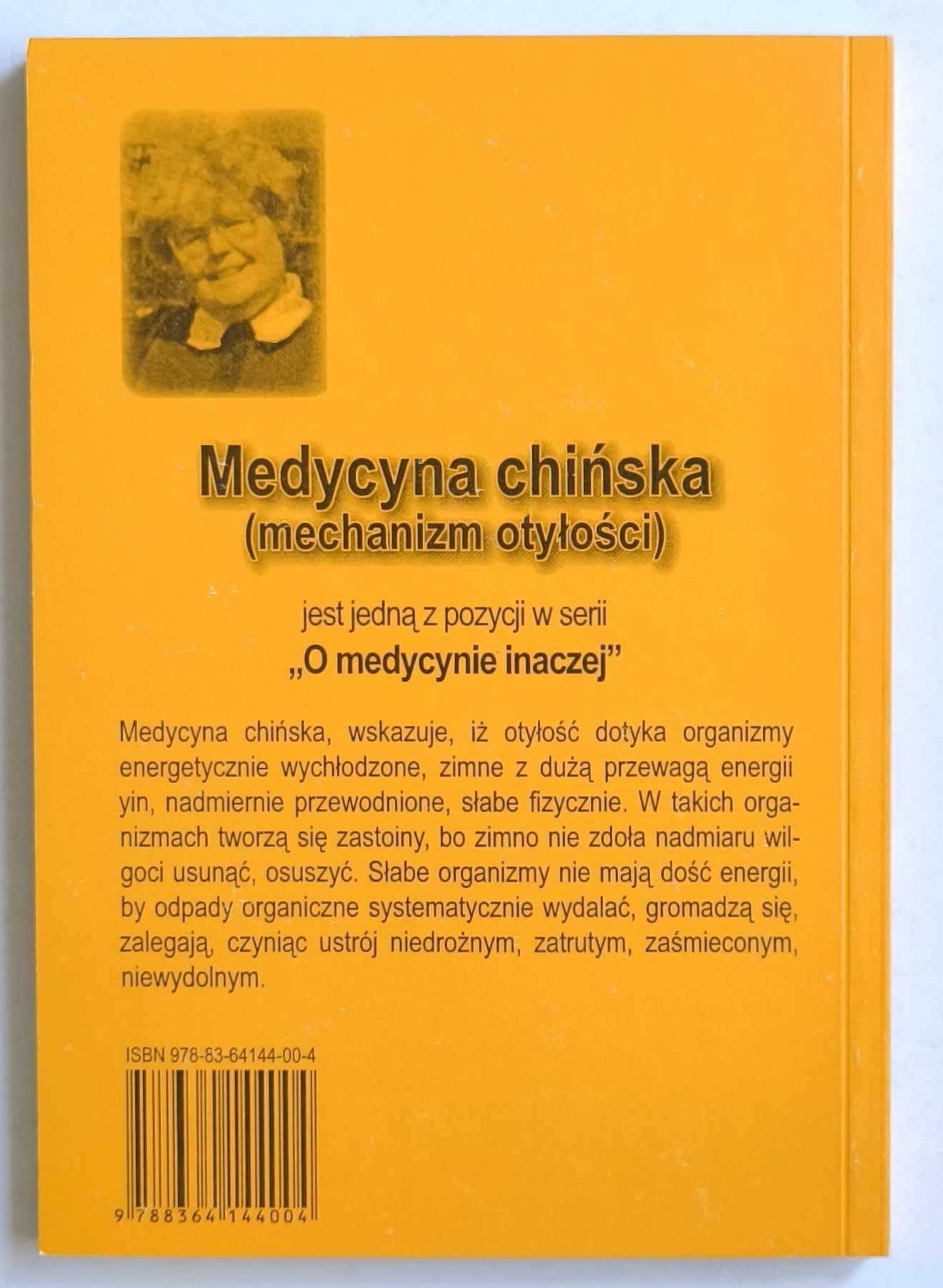 MEDYCYNA CHIŃSKA mechanizm otyłości, Krystyna Alagor, NOWA! UNIKAT!