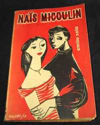 Livro Naïs Micoulin Emílio Zola Civilização 1960