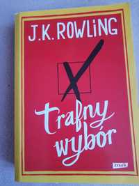 Trafny wybór. J.K. Rowling