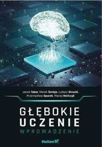 Głębokie uczenie. Wprowadzenie - praca zbiorowa