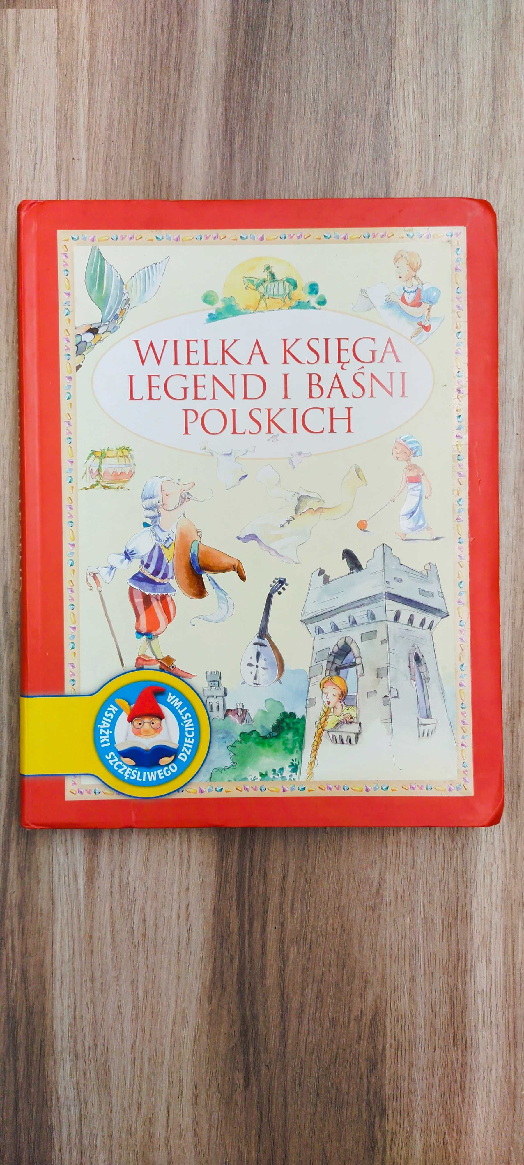 Wielka księga legend i baśni polskich - Agnieszka Sobich