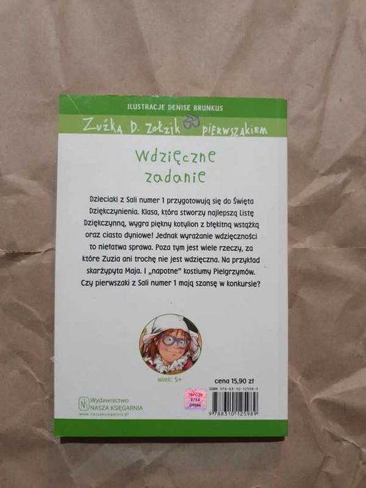 Zuźka D. Zołzik pierwszakiem. Wdzięczne zadanie