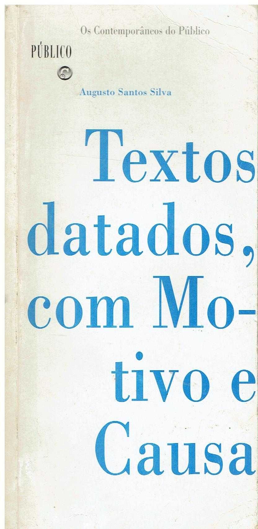 13591

Textos datados, com Motivo e Causa
de Augusto Santos Silva