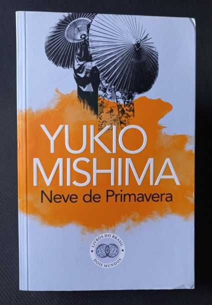 Neve de Primavera - Yukio Mishima