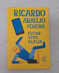 Livro Ricardo Araújo Pereira, Estar vivo aleija