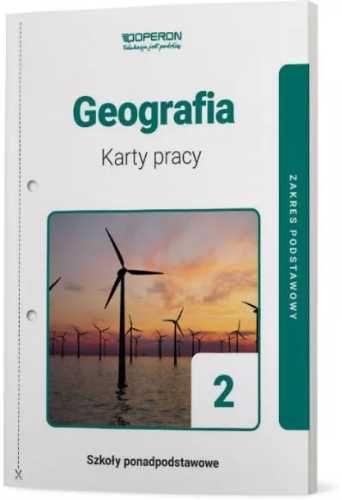 Geografia LO 2 Karty pracy ZP OPERON - Małgorzata Ziarnowska