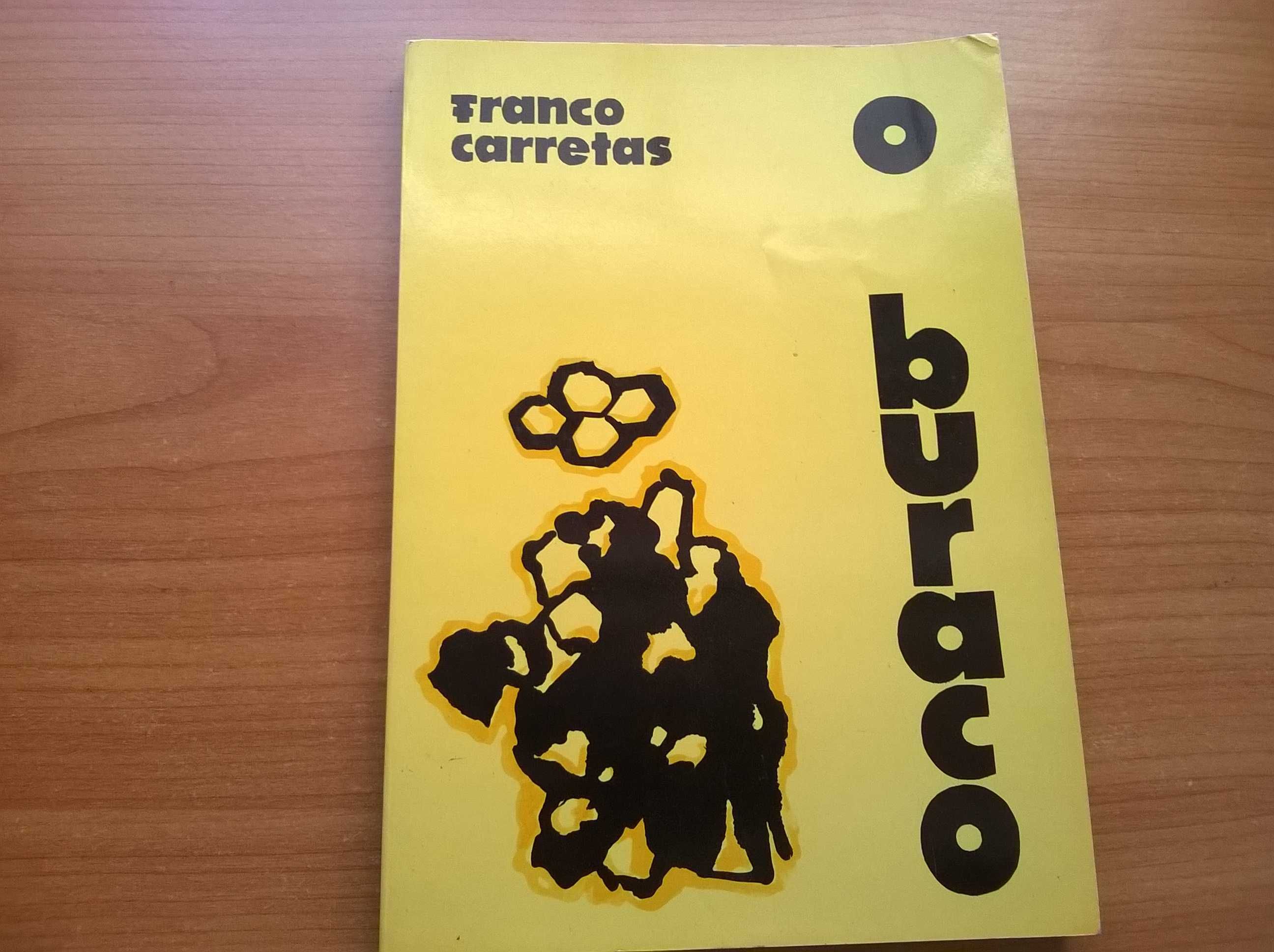 O Buraco - Franco Carretas
