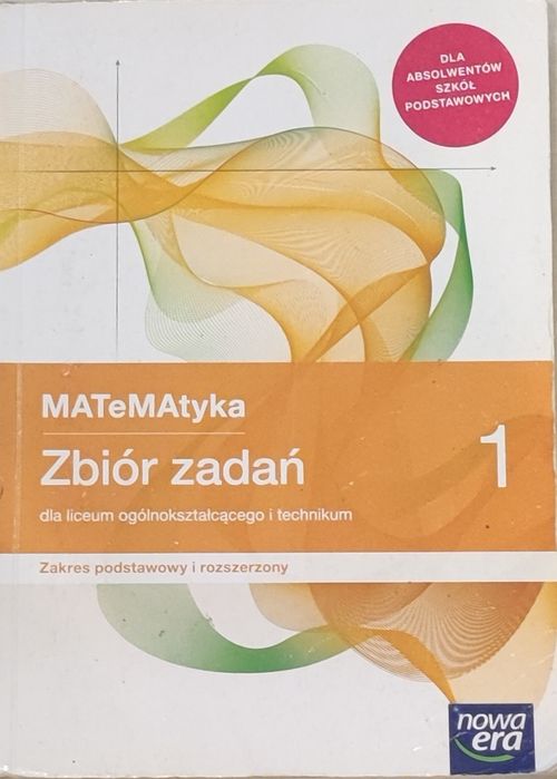 MATeMAtyka Zbiór Zadań 1 ( Zakres podstawowy i rozszerzony)