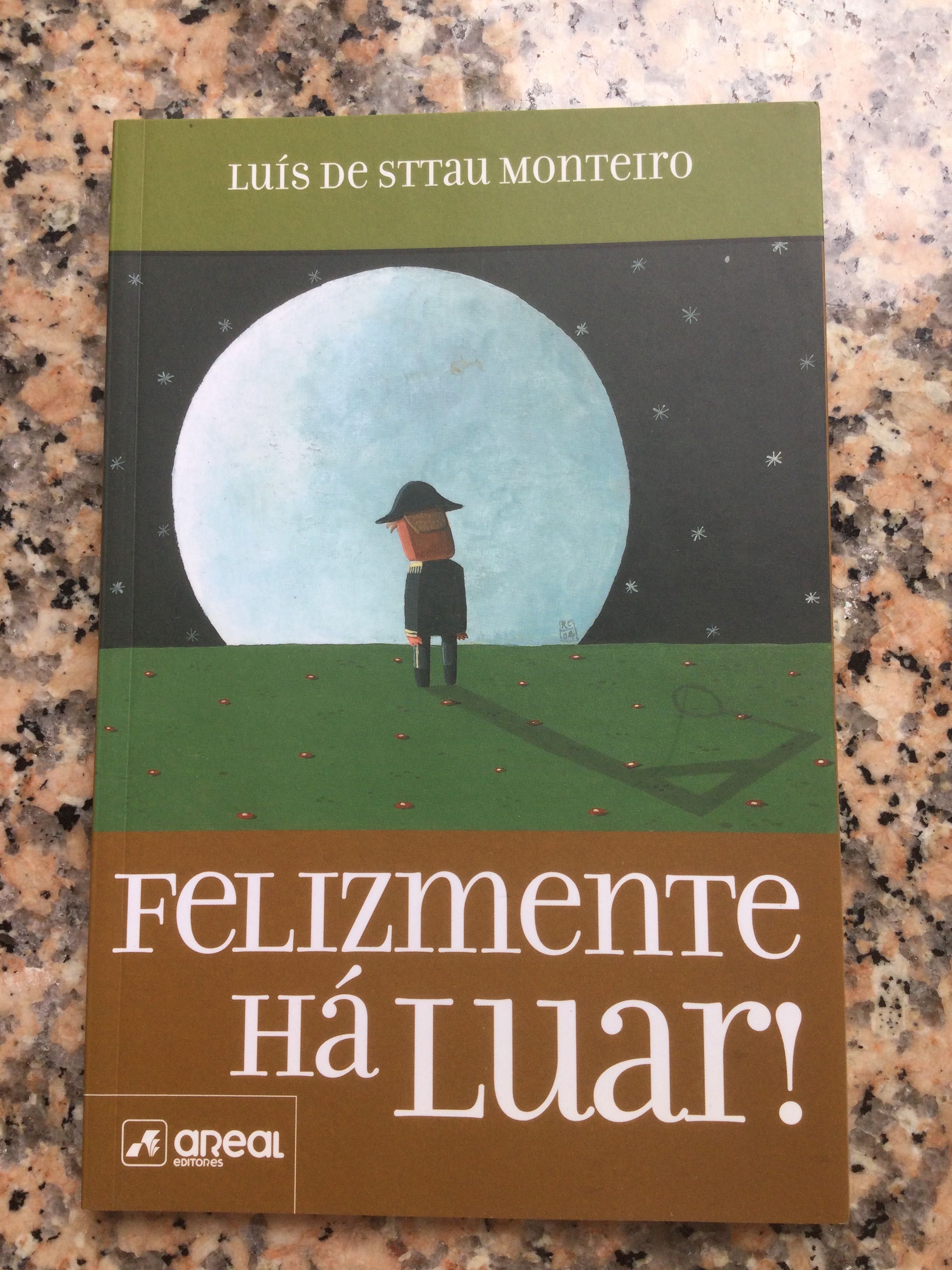 Felizmente Há Luar!, de Luís de Sttau Monteiro